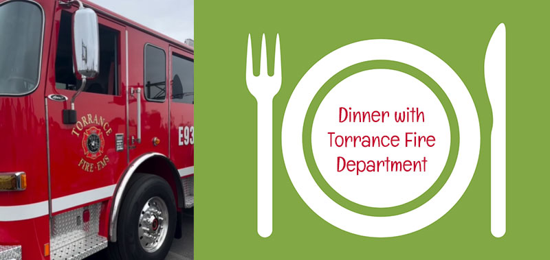 4 dinners at Torrance Fire Department